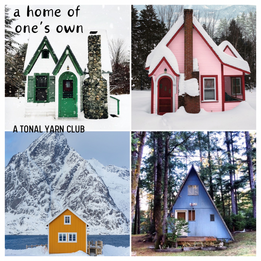 A Home of One's Own: A Tonal Yarn Club